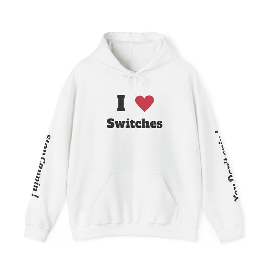 I ❤️ Switches Unisex Heavy Blend Hoodie - Funny Gift for Drill Enthusiasts